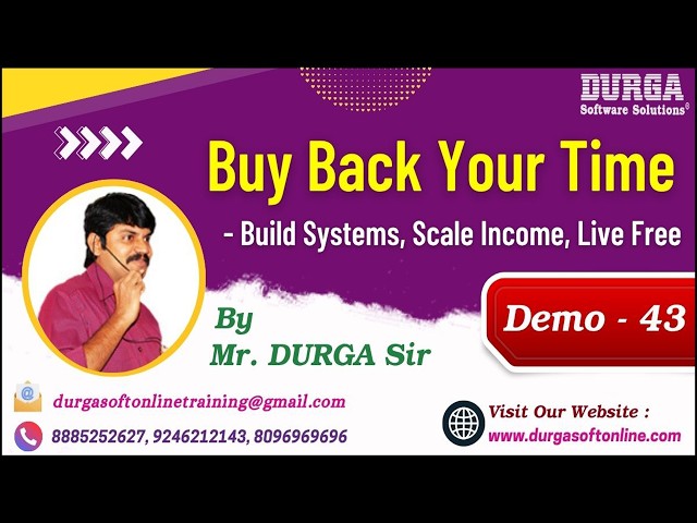 Buy Back Your Time - Build Systems, Scale Income, Live Free tutorials || by Mr. DURGA Sir