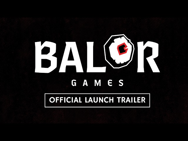 Balor Games |  Official Trailer 👁️