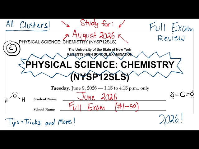 June 2026 Physical Science: Chemistry Regents Review | Full Exam Review (all clusters)
