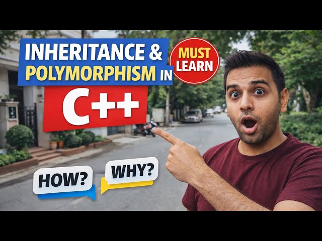 Inheritance & Polymorphism in C++ Explained in Hindi | OOPs Full Tutorial