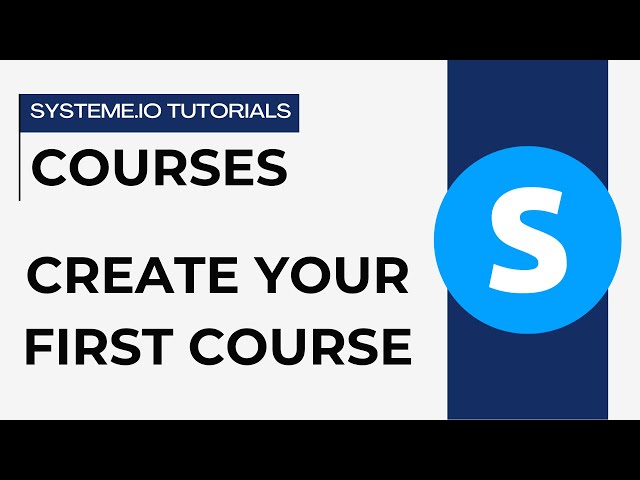 How to create a course | Systeme.io tutorials