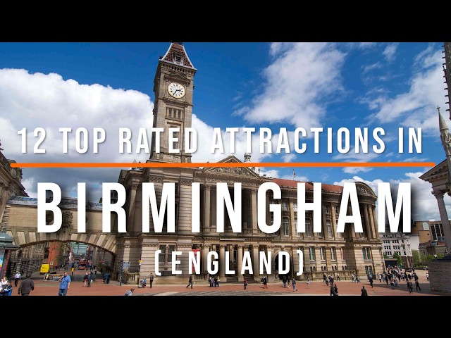 12 Top-Rated Attractions in Birmingham, England, UK | Best Places to Visit | Travel Videos