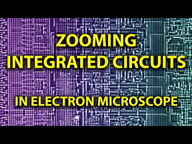 Zooming INTEGRATED CIRCUITS with Electron Microscope!