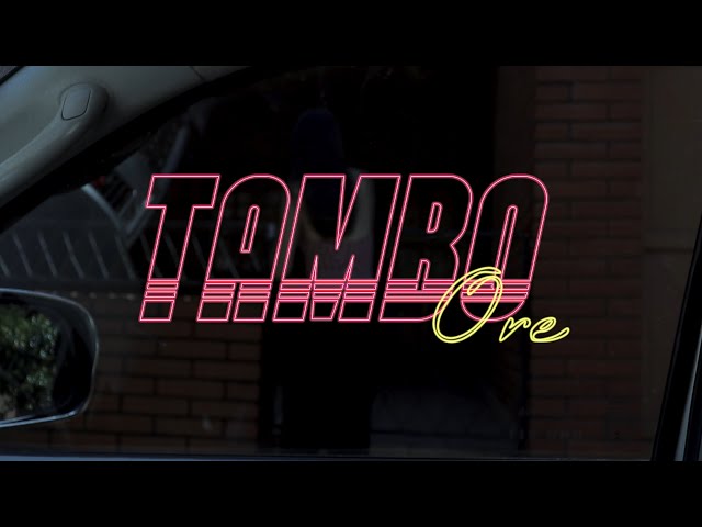 ORE - TAMBO (Video Oficial)