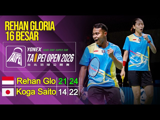 Rehan/Gloria vs Koga/Saito (Jpn) | R16 Taipei Open 2026 | Live Badminton Reaction + Score