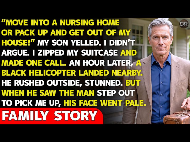 My Son Screamed: “If You Won’t Go To A Nursing Home, Get Out!” An Hour Later… A Helicopter Arrived