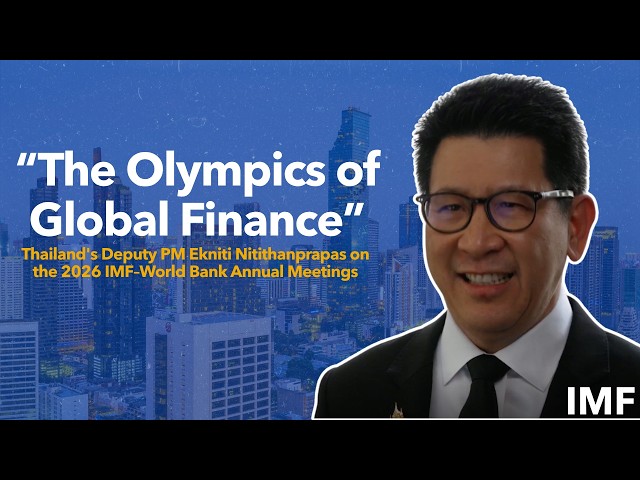 Annual Meeting 2026 - Thai Deputy Prime Minister Nitithanprapas