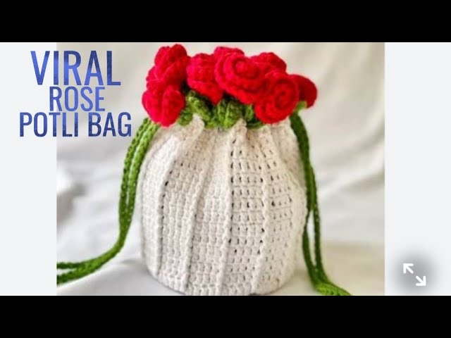 🌹 Viral Crochet Rose Potli Bag | Easy Step-by-Step Tutorial | Beautiful Handmade Bag