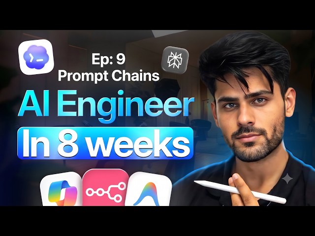 Free AI Engineer Course | 8 Weeks | Episode 09: Prompt Chaining