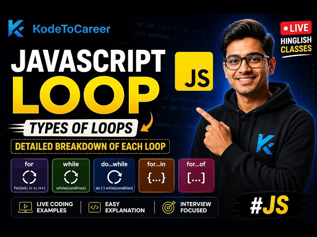 javascript loop |  Types of loops | Detailed breakdown of each loop | Live Hinglish Classes | #js