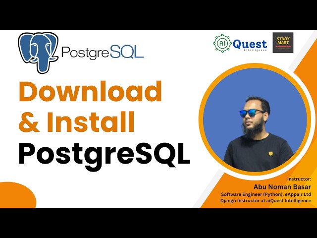 #02 Downloading PostgreSQL and Install | SQL Bangla Course | @ANBasar