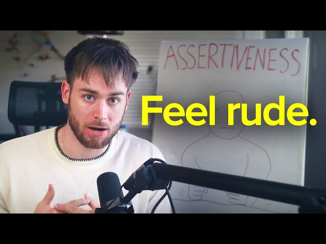 How To Be Assertive (Full Course)
