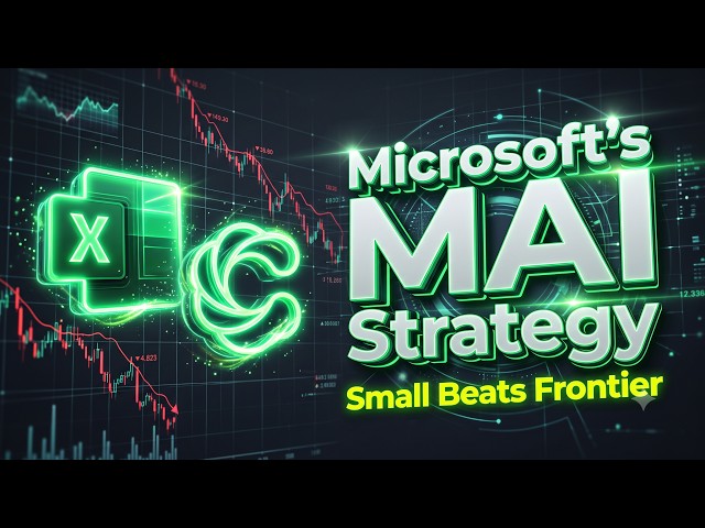 Microsoft's MAI Strategy Explained: How Small Models Beat Frontier Prices (Copilot + Excel)