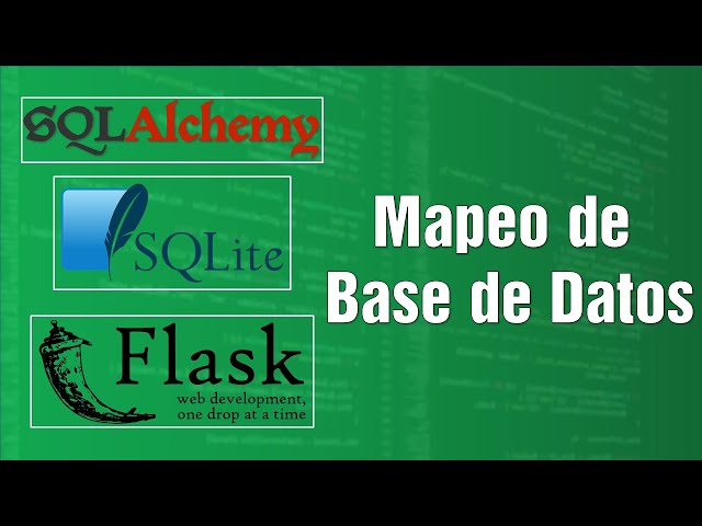 Mapeo de una Base de Datos con Flask - SQLAlchemy - SQLite - Python