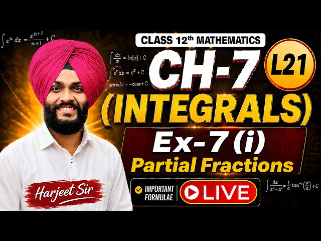 L21 Ex-7(i) Integrals 12th (LIVE CLASS) Important Solutions for Board Exams 2027 by Harjeet Sir