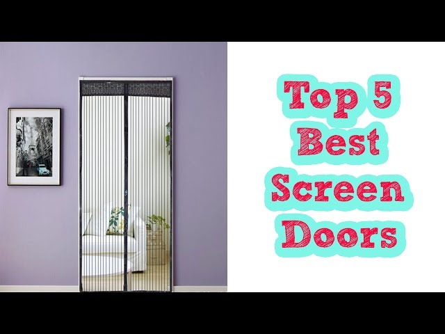 5 Best Screen Doors 2017