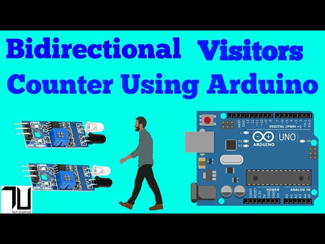 How To Make Bidirectional Visitors Counter Using Arduino ||Tech Undefined.