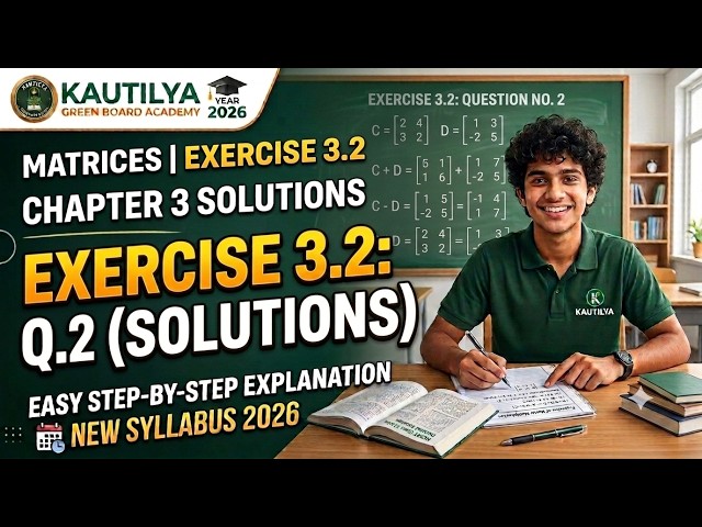 CLASS 12 NCERT chapter matrices exercise 3.2 solutions question number 2 (2026)