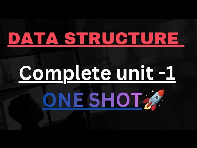 BCA | Data Structure Unit 1 One Shot 🔥 | Complete Unit 1 in C Language