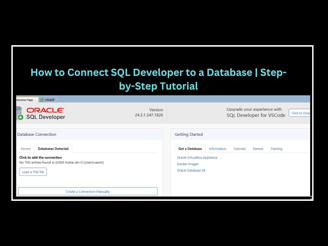 How to Connect SQL Developer to a Database   Step by Step Tutorial