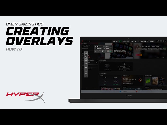 OMEN Gaming Hub - Creating Overlays Support Video | HP Support