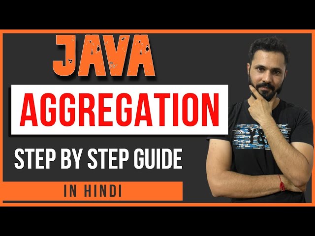 Java tutorial in Hindi for beginners #55 Aggregation Java in Hindi
