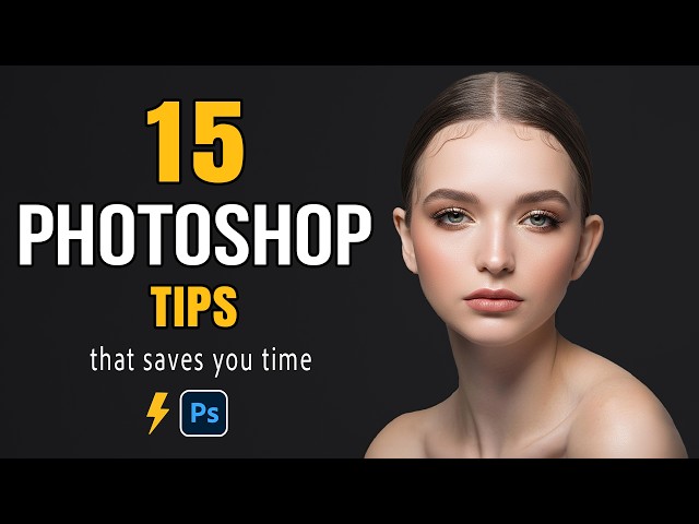 15 Photoshop Tips to Speed Up Your Workflow
