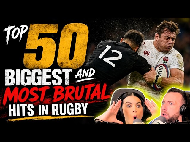 The Most Intense Rugby Reaction We've Ever Done | Top 50 Most Brutal Hits