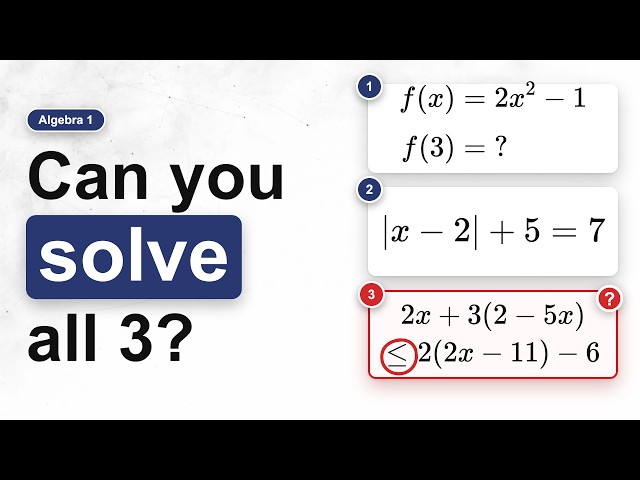 3 Algebra 1 Problems, Solved in 2 Minutes