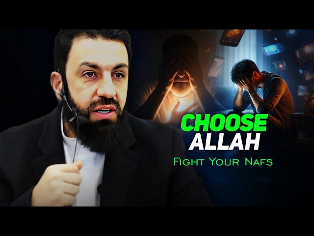 Do Not Take Your Nafs as Your God | Belal Assaad