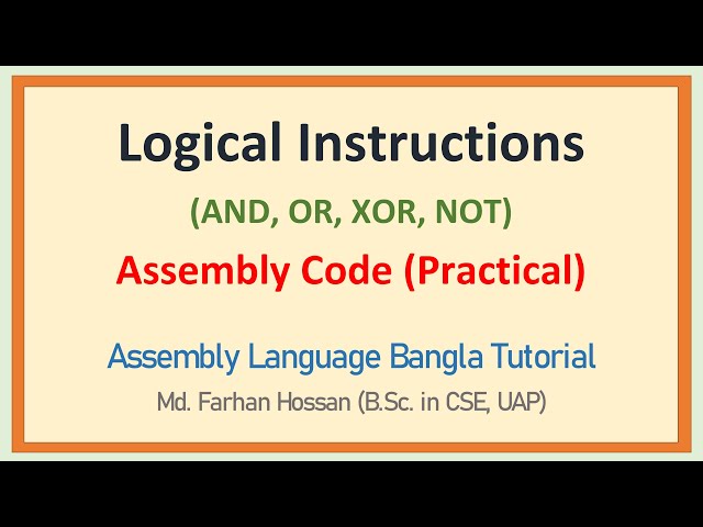 Lec:13 | Logical Instructions | AND, OR, XOR, NOT | Assembly Language | Bangla Tutorial