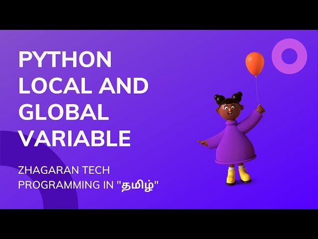 Python Tutorials | Python Local and Global Variables | Tamil
