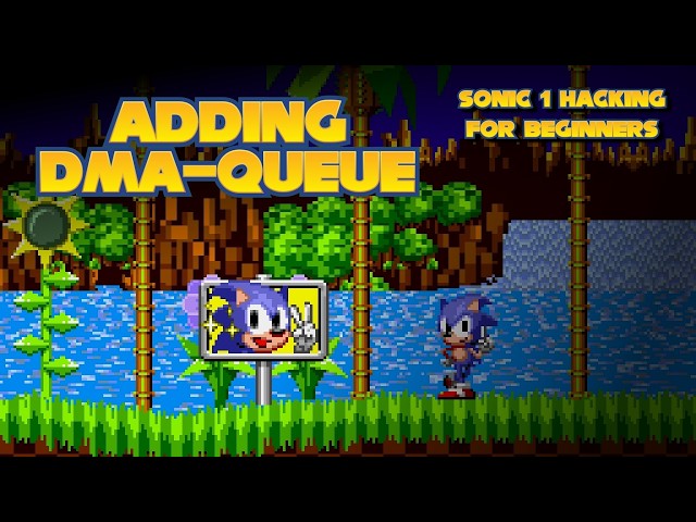 Adding the DMA Queue – Sonic 1 ROM Hacking Beginner Tutorial