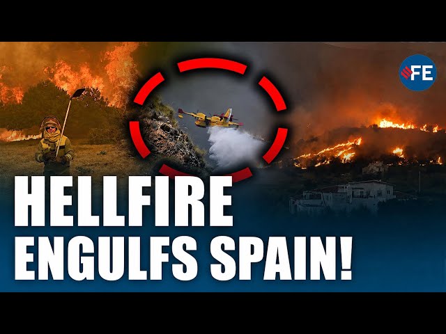 Spain Wildfires Rage Out Of Control, Historic Monastery Threatened | Massive Blaze Spreads