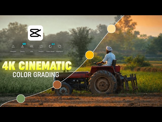 Cinematic 4K Colour Grading In Capcut | Capcut Colour Grading Tutorial | Capcut Cinematic Edit