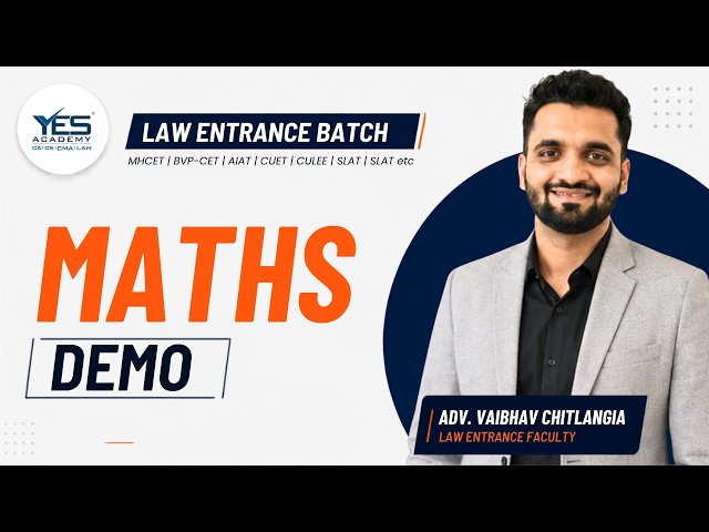 LAW Entrance Classes 2027 | Maths Demo Lecture 1 | Adv. Vaibhav Chitlangia