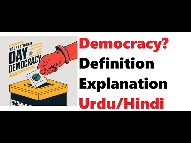 What is Democracy? |  Definition  | Examples |  Urdu/Hindi