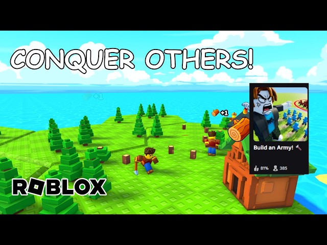 CONQUER OTHERS IN BUILD AN ARMY ROBLOX