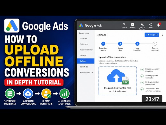 How to Upload Offline Conversions in Google Ads (Step-by-Step Tutorial)