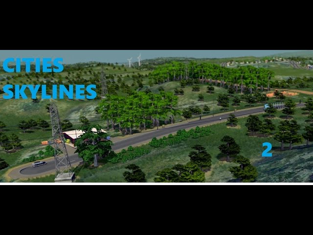 Cities Skylines :- Ep 2 Parks and Recreation