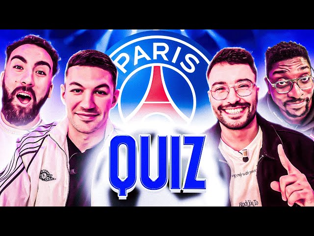 The BIG PSG QUIZ with @AF5, @borgsacha and @Nanix_95!