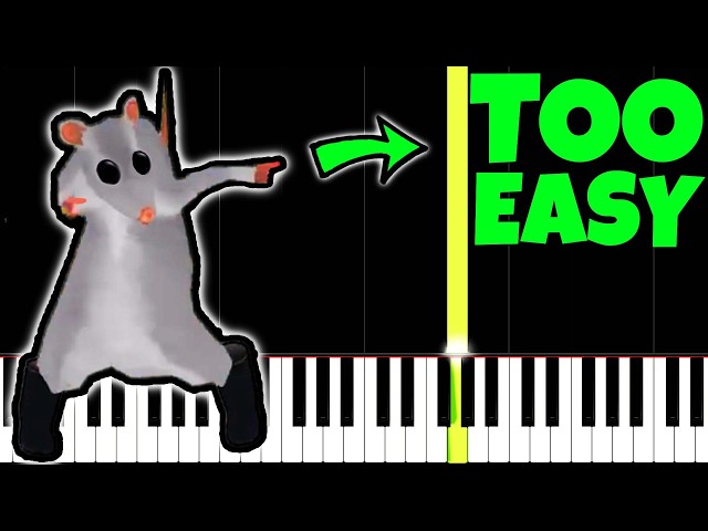 Rat Dance, but it's TOO EASY, I'm 99% sure YOU CAN PLAY THIS!