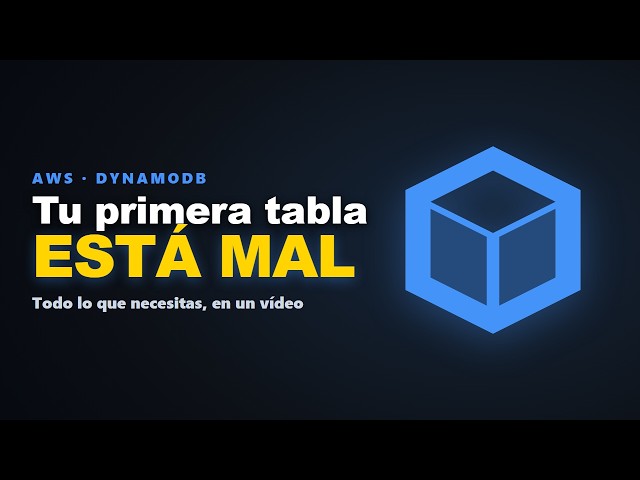 DynamoDB from scratch: everything you need in one video (2026)