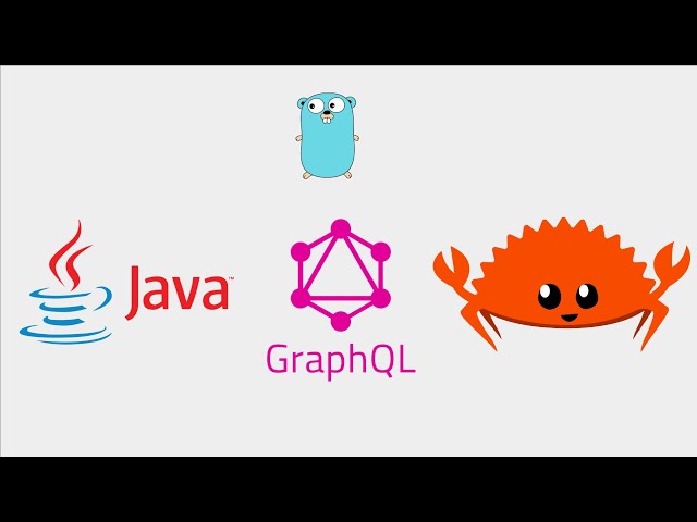 Graphql: Java, Rust and Go