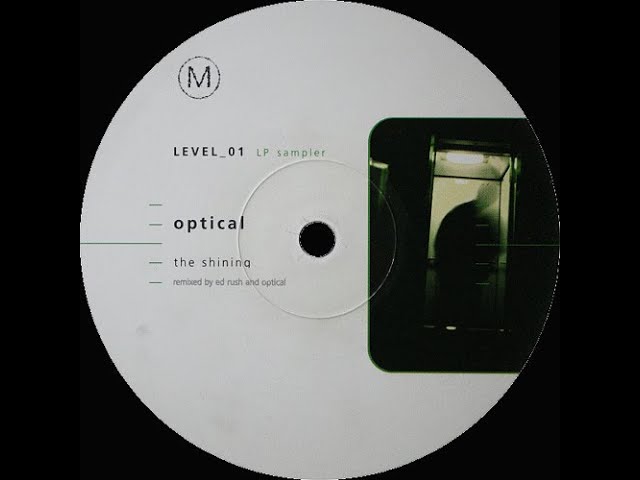 Optical - The Shining (Ed Rush And Optical Remix)