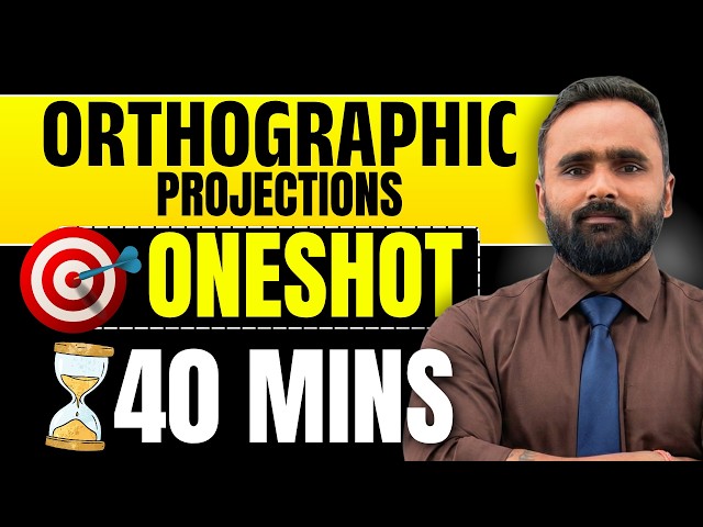 Orthographic Projections One Shot 🔥 | Engineering Graphics |Complete in 40 Minutes| Pradeep Giri Sir