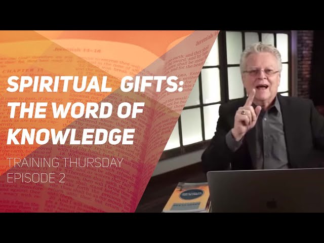 Spiritual Gifts: The Word of Knowledge // Randy Clark