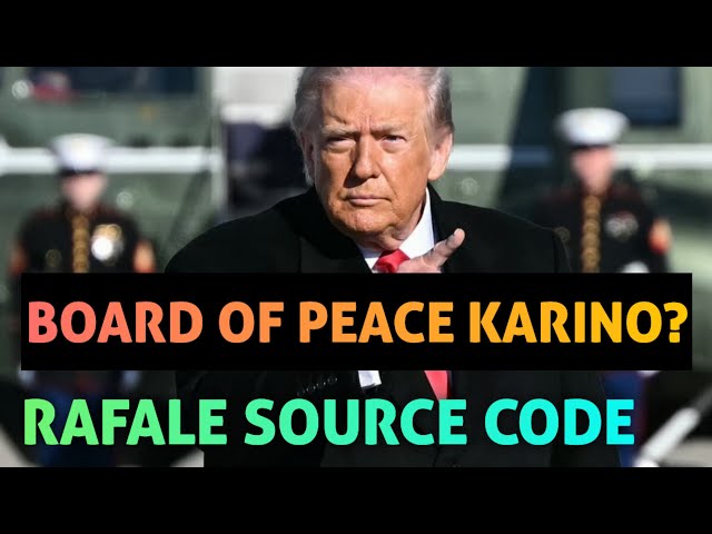 BOARD OF PEACE KARINO ? RAFALE SOURCE CODE?