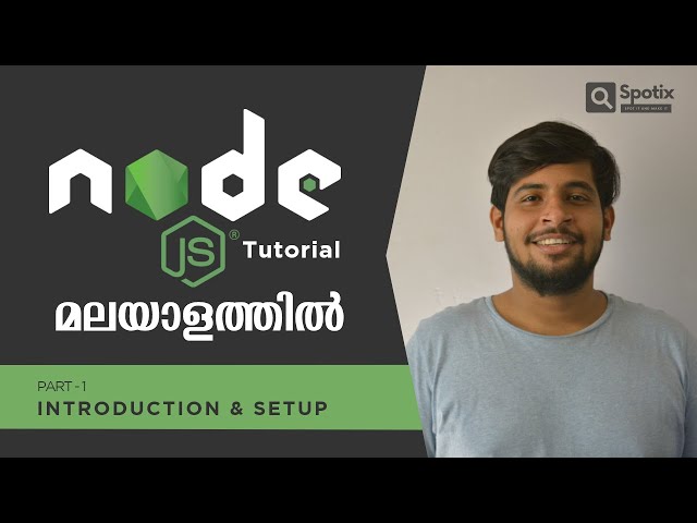 Node.js Tutorial in Malayalam [2021] | Introduction and Setup Guide | Part - 1
