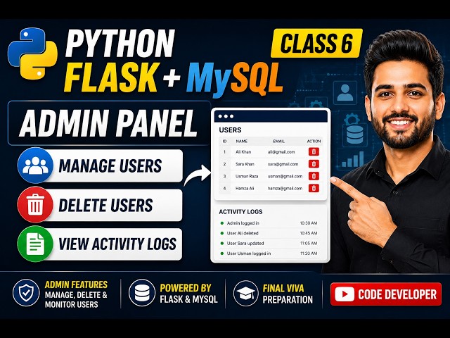 Python Flask MySQL | Class 6 | Admin Manage Users, Delete Users & View Activity Logs | Admin Panel